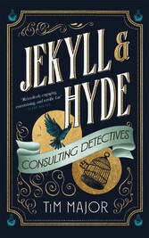 Jekyll & Hyde: Consulting Detectives