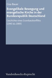 Evangelikale Bewegung und evangelische Kirche in der Bundesrepublik Deutschland