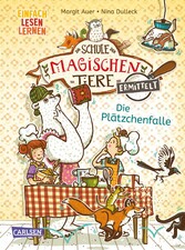 Die Schule der magischen Tiere ermittelt 6: Die Plätzchenfalle