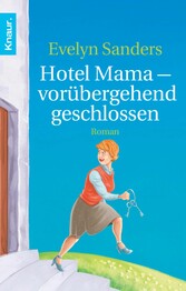 Hotel Mama - vorübergehend geschlossen