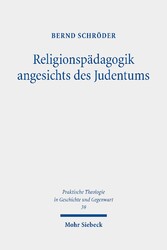 Religionspädagogik angesichts des Judentums