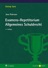 Examens-Repetitorium Allgemeines Schuldrecht