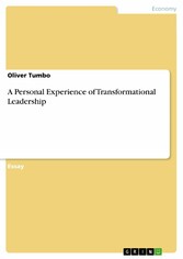 A Personal Experience of Transformational Leadership