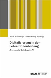 Digitalisierung in der Lehrer:innenbildung