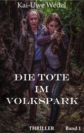 Die Tote im Volkspark