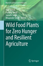 Wild Food Plants for Zero Hunger and Resilient Agriculture