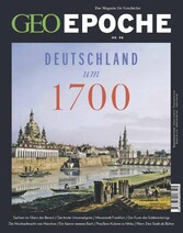 GEO Epoche 98/2019 - Deutschland um 1700