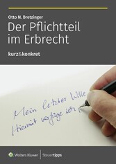 Der Pflichtteil im Erbrecht