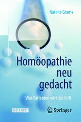 Homöopathie neu gedacht