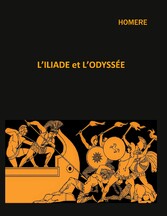 L&apos;iliade et l&apos;odyssée