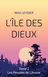 L&apos;Île des Dieux