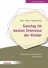 Ganztag im besten Interesse der Kinder