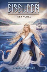 Eiselfen: Der Kodex