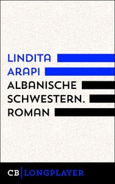 Lindita Arapi: Albanische Schwestern