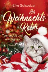 Der Weihnachtskater - Tannenduft und Winterglück