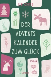 Der Adventskalender zum Glück