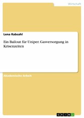 Ein Bailout für Uniper. Gasversorgung in Krisenzeiten