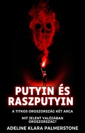 Putyin és Raszputyin: A titkos Oroszország két arca Mit jelent valójában Oroszország?