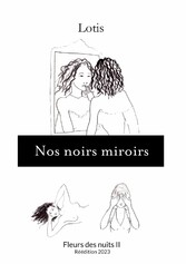 Nos noirs miroirs