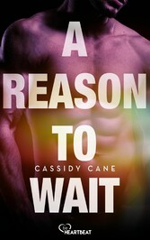 A Reason to Wait