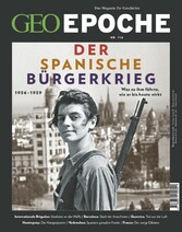 GEO Epoche 116/2022 - Der spanische Bürgerkrieg