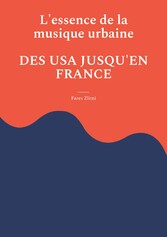 L&apos;essence de la musique urbaine