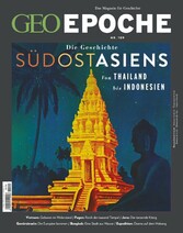 GEO Epoche 109/2021 - Die Geschichte Südostasiens