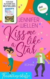 Kiss me like a Star - oder: Traumtänzerküsse