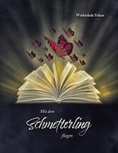 Mit dem Schmetterling fliegen