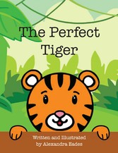 The Perfect Tiger