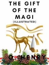 The Gift of the Magi (Illustrated)