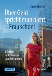 Über Geld spricht man nicht - Frau schon!