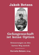 Gefangenschaft ist keine Option