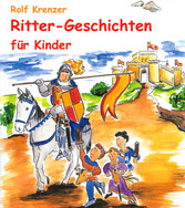 Ritter-Geschichten für Kinder