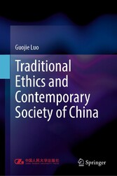 Traditional Ethics and Contemporary Society of China