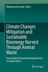 Climate Changes Mitigation and Sustainable Bioenergy Harvest Through Animal Waste