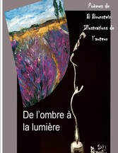 De l&apos;ombre à la lumière