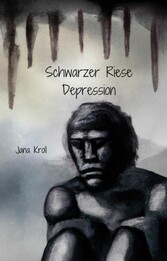 Schwarzer Riese Depression