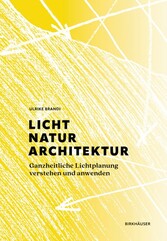 Licht, Natur, Architektur