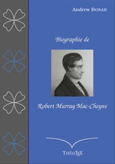 Biographie de Robert Murray Mac-Cheyne