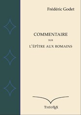 Commentaire sur l&apos;Épître aux Romains