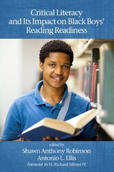 Critical Literacy and Its Impact on Black Boys’ Reading Readiness