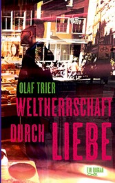 Weltherrschaft durch Liebe