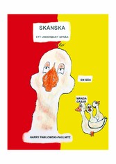 Skånska - ett underbart språk