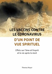 Les vaccins contre le coronavirus d&apos;un point de vue spirituel