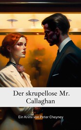 Der skrupellose Mr. Callaghan