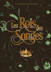 Les rois des songes