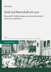 Geld und Herrschaft um 1300