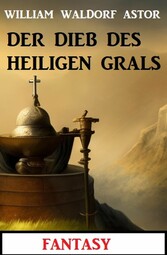 Der Dieb des Heiligen Grals: Fantasy: Professor Vaini 5