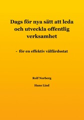 Dags för nya sätt att leda och utveckla offentlig verksamhet